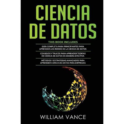 Ciencia de Datos - by  William Vance (Paperback)