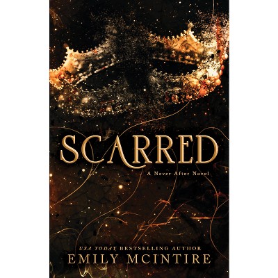 Scarred - (Never After) by  Emily McIntire (Paperback)