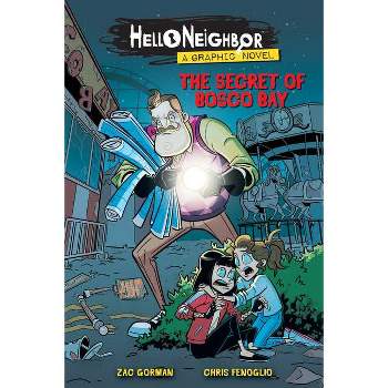 The Secret of Bosco Bay (Hello Neighbor: Graphic Novel #1), 1 - by Zac Gorman