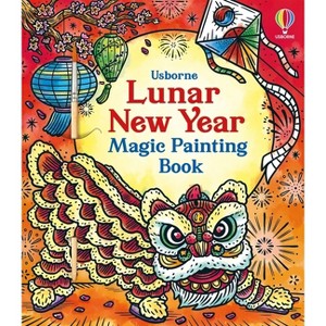 Lunar New Year Magic Painting Book - (Magic Painting Books) by  Amy Chiu (Paperback) - 1 of 1