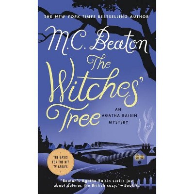 The Witches' Tree - (Agatha Raisin) by  M C Beaton (Paperback)