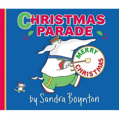 Christmas Parade (Reprint) (Hardcover) by Sandra Boynton