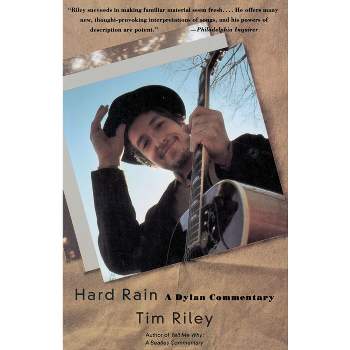 Hard Rain - by  Tim Riley (Paperback)