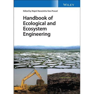 Ecological and Ecosystem Engin - by  Majeti N V Prasad (Hardcover)