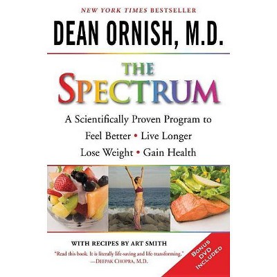 The Spectrum - by  Dean Ornish (Paperback)