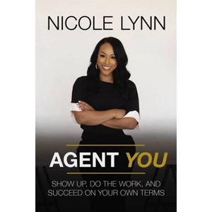 Agent You - by Nicole Lynn (Hardcover) - 1 of 1