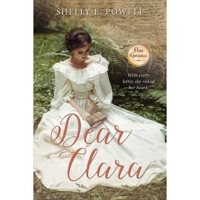 Dear Clara - by  Shelly Powell (Paperback)