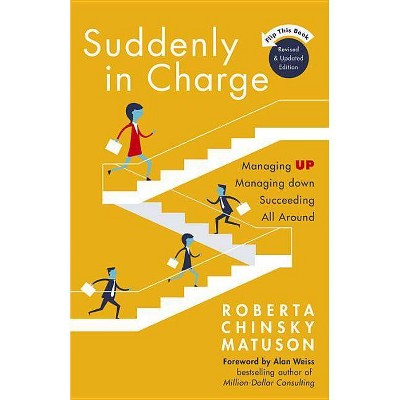  Suddenly in Charge - by  Roberta Matuson (Paperback) 