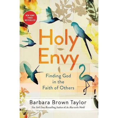  Holy Envy - by  Barbara Brown Taylor (Paperback) 