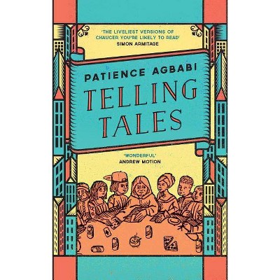 Telling Tales - by  Patience Agbabi (Paperback)