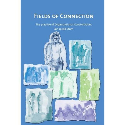 Fields of connection - by  Jan Jacob Stam (Paperback)