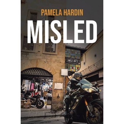 Misled - by  Pamela Hardin (Paperback)