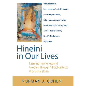 Hineini in Our Lives - by  Norman J Cohen (Paperback)