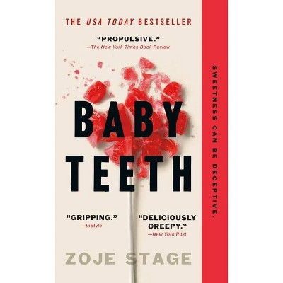 Baby Teeth - by  Zoje Stage (Paperback)