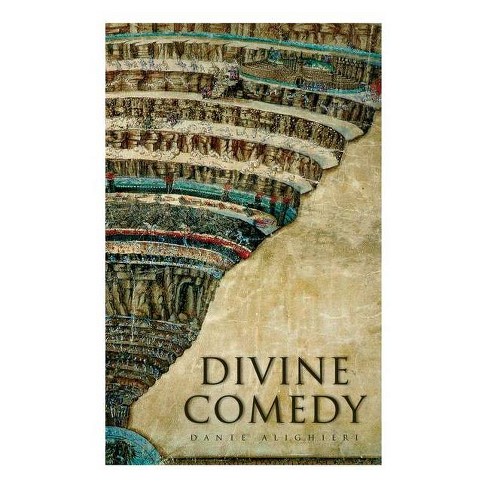 The Divine Comedy of Dante Alighieri: by Dante Alighieri