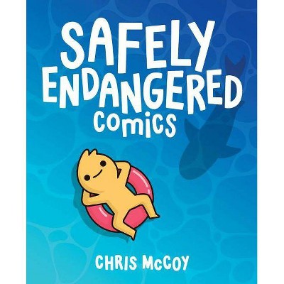 Safely Endangered Comics - by  Chris McCoy (Paperback)