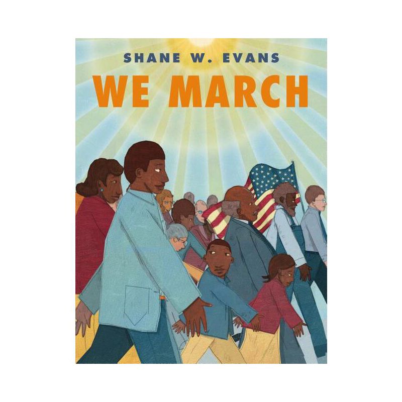 We March - by  Shane W Evans (Paperback), 1 of 2