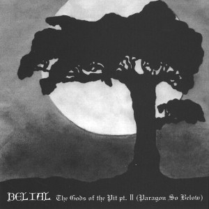 Belial - Gods of the Pit II (CD) - 1 of 1