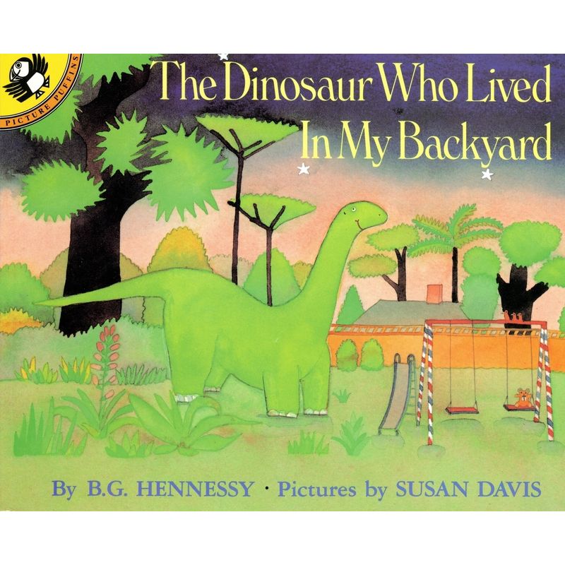 The Dinosaur Who Lived in My Backyard - (Picture Puffin Books) by  B G Hennessy & Susan Davis (Paperback), 1 of 2