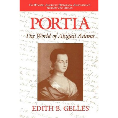 Portia - by  Edith B Gelles (Paperback)