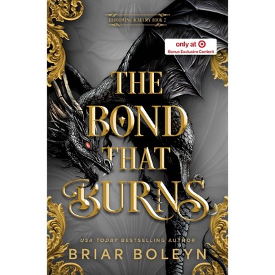 The Bond That Burns - Target Exclusive Edition - by Briar Boleyn (Hardcover)