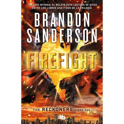 Firefight (Spanish Edition) - (Trilogía de Los Reckoners / The Reckoners) by  Brandon Sanderson (Paperback)