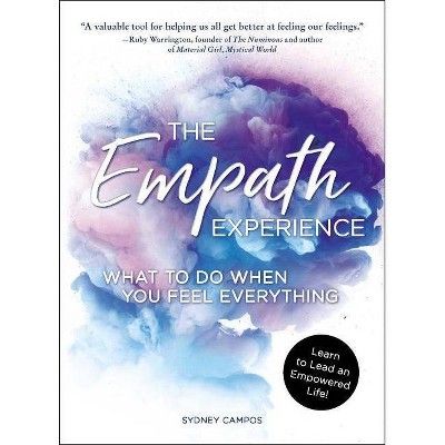 The Empath Experience - by Sydney Campos (Paperback)