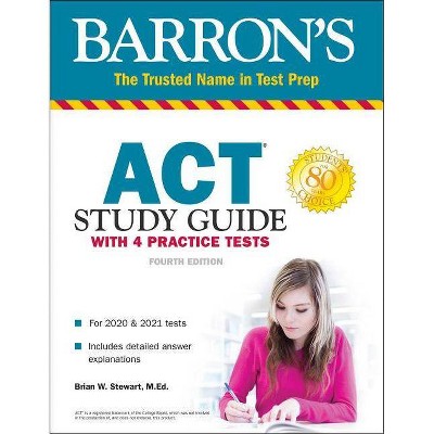 ACT Study Guide with 4 Practice Tests - (Barron's Test Prep) 4th Edition by  Brian Stewart (Paperback)