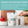 Himalaya Organic Psyllium Husk Powder, Daily Dietary Fiber Supplement, USDA Certified Organic, Non-GMO, Unflavored, 56-Teaspoon Supply, 12 Oz - 3 of 4