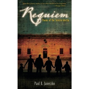 Requiem - by  Paul B Janeczko (Paperback) - 1 of 1