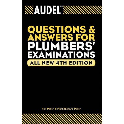 Audel Questions and Answers for Plumbers' Examinations - (Audel Questions & Answers for Plumbers' Examinations) 4th Edition (Paperback)