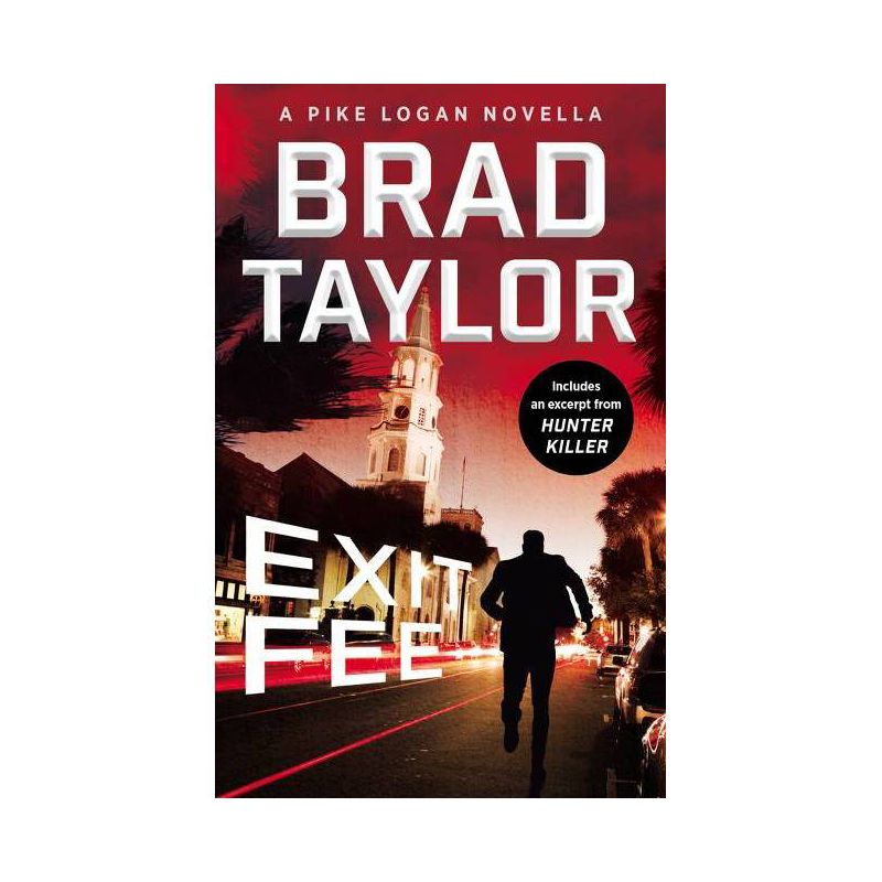 Exit Fee - by  Brad Taylor (Paperback), 1 of 2
