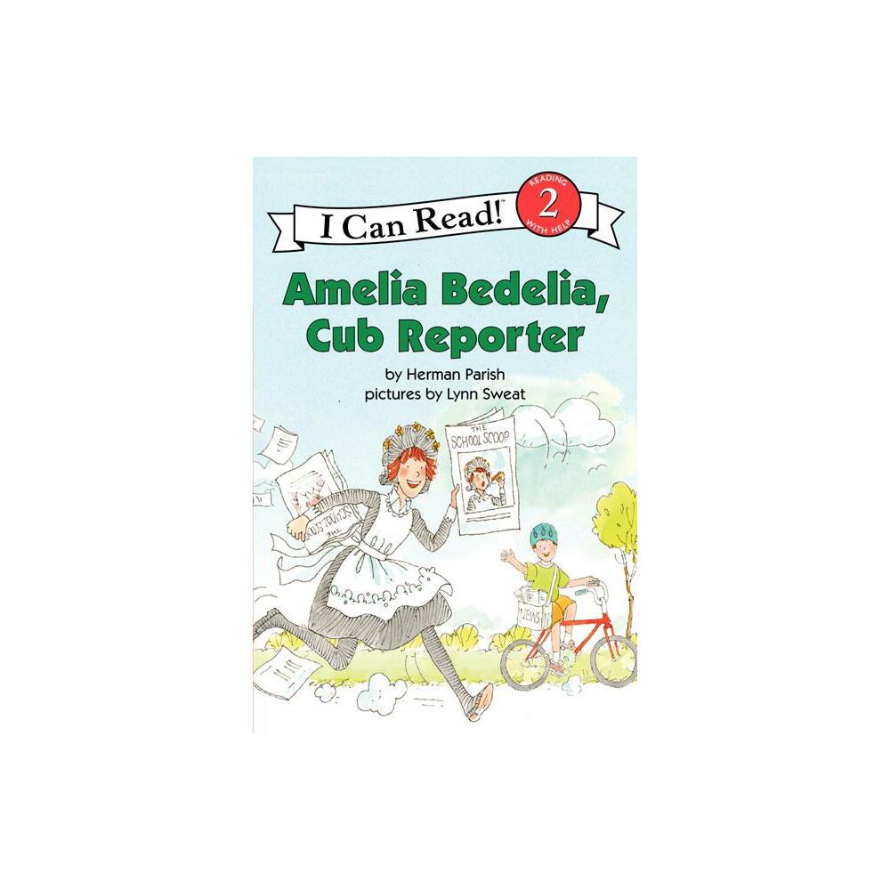 Amelia Bedelia, Cub Reporter - (I Can Read Level 2) by Herman Parish (Paperback)