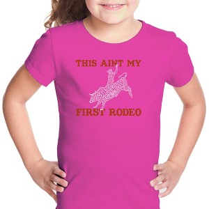 LA Pop Art Girl's Word Art T-shirt - This Aint My First Rodeo - 1 of 4