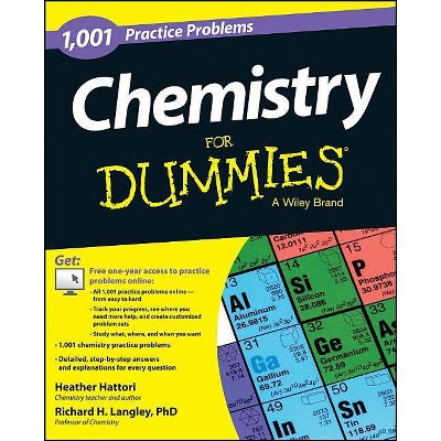 Chemistry for Dummies - (For Dummies) by  Richard H Langley & Heather Hattori (Paperback)