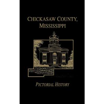 Chickasaw Co, MS - Pictorial - (Paperback)