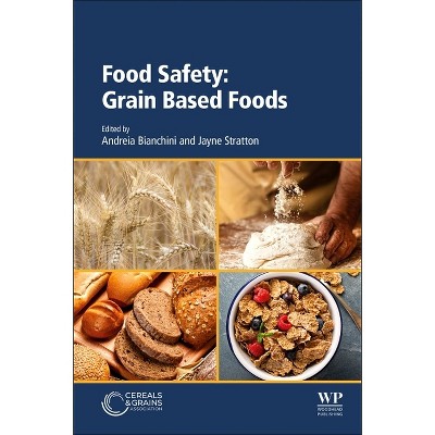 Food Safety - by  Andreia Bianchini & Jayne Stratton (Paperback)