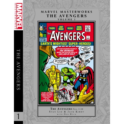 Marvel Masterworks: The Avengers Vol. 1 - by  Stan Lee (Hardcover)