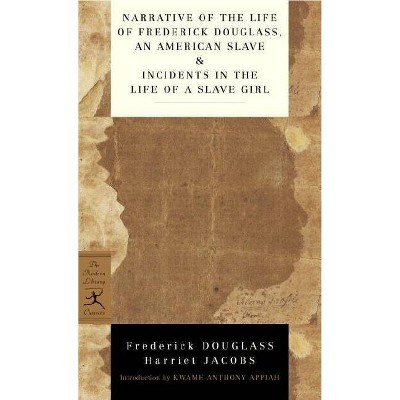 Narrative of the Life of Frederick Douglass, an American Slave & Incidents in the Life of a Slave Girl - (Modern Library Classics) (Paperback)