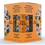 Two Chicks Sparkling New Fashioned Cocktail - 4pk/355ml Cans