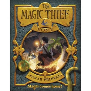 The Magic Thief: Home - by  Sarah Prineas (Paperback) - 1 of 1