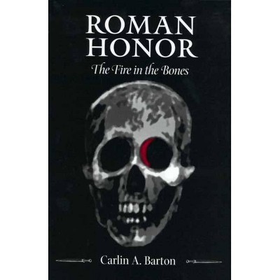 Roman Honor - by  Carlin A Barton (Hardcover)