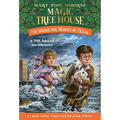 Hurricane Heroes in Texas - (Magic Tree House (R)) by Mary Pope Osborne (Paperback)