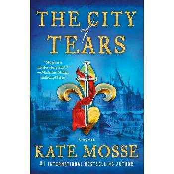 The City of Tears - (Joubert Family Chronicles) by  Kate Mosse (Paperback)