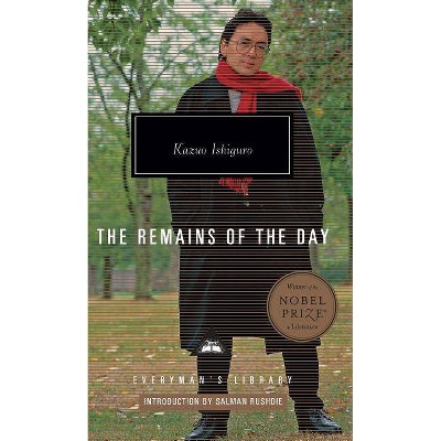 The Remains of the Day - (Everyman's Library Contemporary Classics) by  Kazuo Ishiguro (Hardcover)