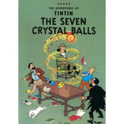 The Seven Crystal Balls - (Adventures of Tintin: Original Classic) by  Hergé (Paperback)