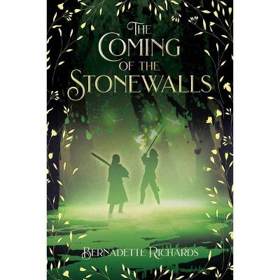 The Coming of the Stonewalls - (The Stonewall) by  Bernadette Richards (Paperback)