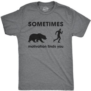 Mens Sometimes Motivation Finds You T shirt Funny Camping Dad Bear Sarcasm Tee - Crazy Dog Men's T Shirt - 1 of 4