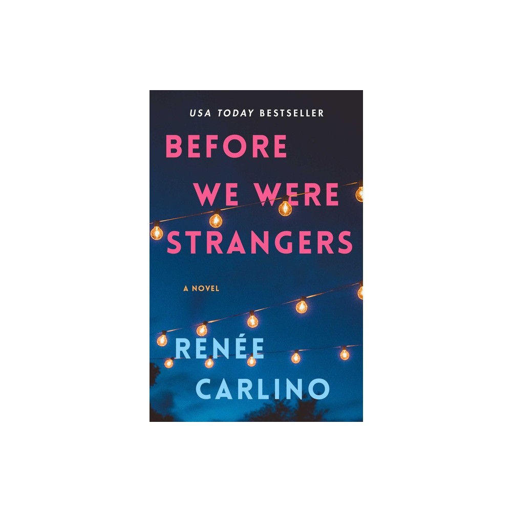 Before We Were Strangers