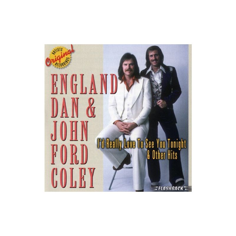 England Dan & John Ford Coley - I'd Really Like To See You Tonight and Other Hits (CD), 1 of 2